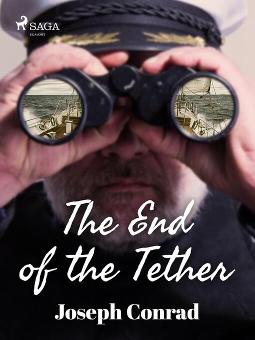 Titeldetaljer för The End of the Tether av Joseph Conrad - Tillgänglig
